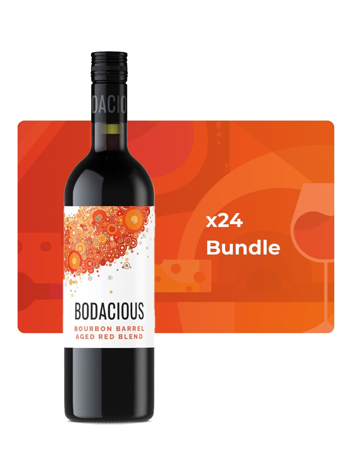 Bodacious Bourbon Barrel Aged Red Blend - Bundle & Save