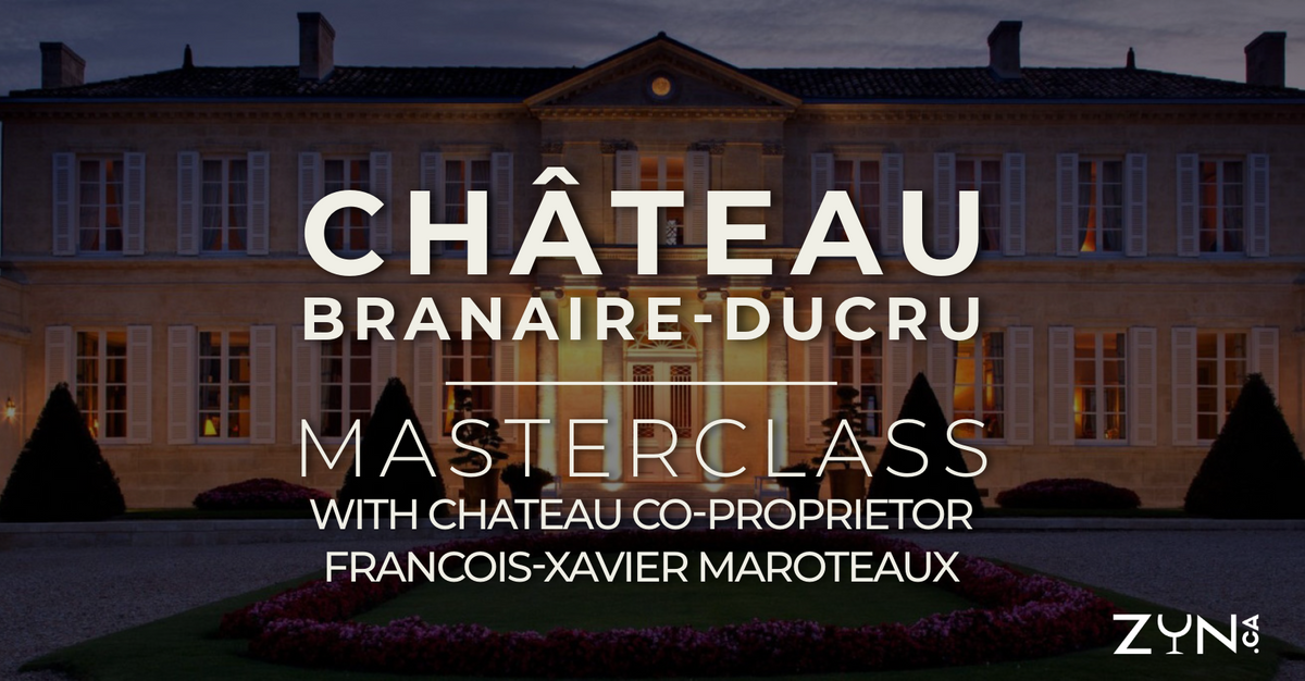 Château Branaire-Ducru with Francois-Xavier Maroteaux | Cellar Masterclass Tasting