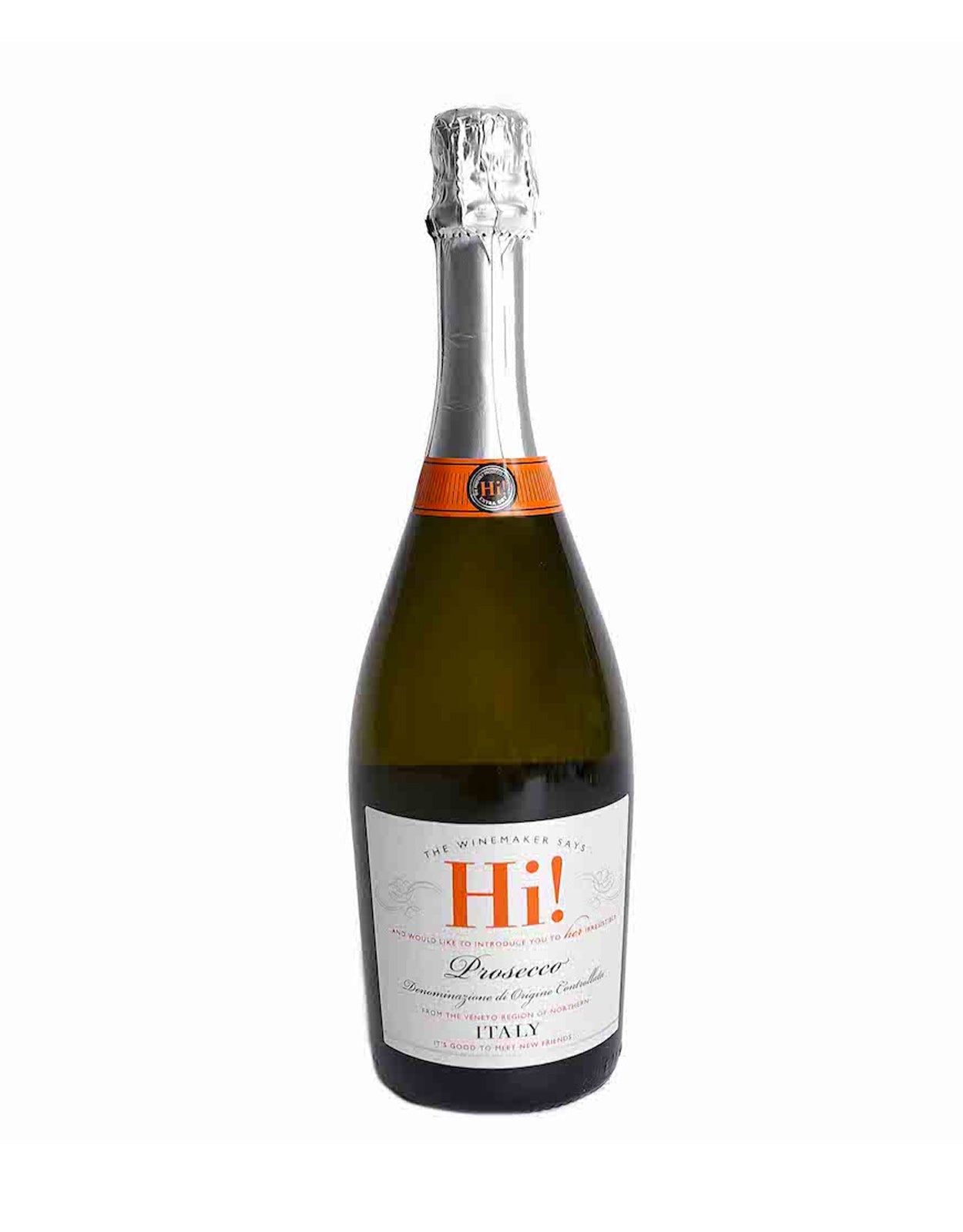 Hi! Prosecco