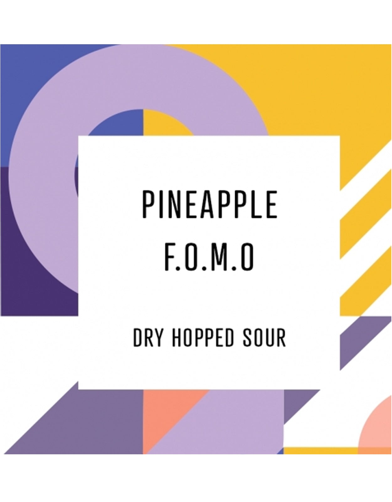 SYC Brewing Pineapple Fomo - 30 Litre Keg